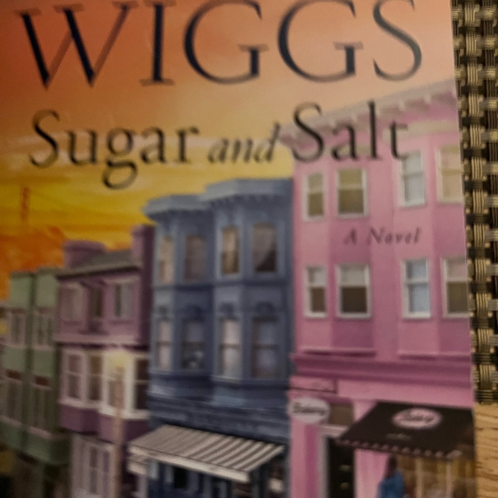 Sugar and Salt Novel by Wiggs